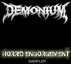 Demonium (AUS) : Horrid Engorgement Sampler